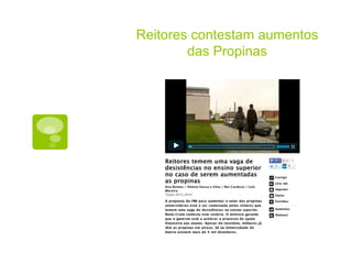 Reitores contestam aumentos
        das Propinas
 