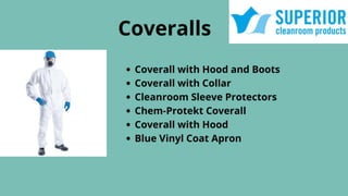 Superior Cleanroom Products - Wipes, Gloves, Coveralls, Lab coats, Mop Heads, Shoe Covers