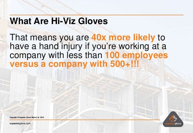 superior glove new standard for high visibility and how it applies superior glove works ltd
