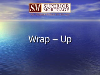 Wrap – Up 