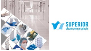 Superior Cleanroom Products 