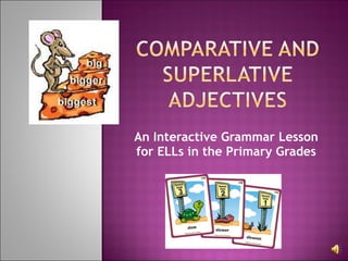 An Interactive Grammar Lesson for ELLs in the Primary Grades 