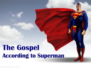 The Gospel According to Superman 