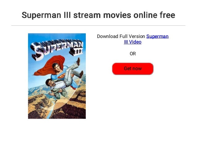 Superman 3 Stream Superman 3 Stream