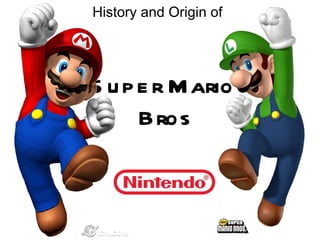 History and Origin of Super Mario   Bros 