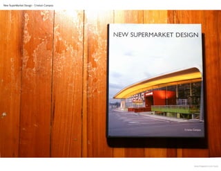 New SuperMarket Design - Cristian Campos




                                           www.thegwen.com/quip
 
