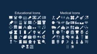 Educational Icons Medical Icons
 