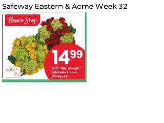 Safeway Eastern & Acme Week 32
 