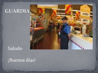 Saludo
¡Buenos días!
 