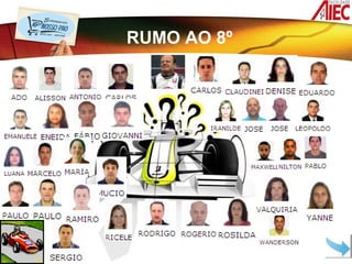 RUMO AO 8º
 