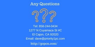 Any Questions
Tel: 858-244-0434
1277 N Cuyamaca St #C
El Cajon, CA 92020
Email: dave@priority1pc.com
http://gopcn.com/
