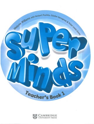 Super minds 1_teacher_s_book