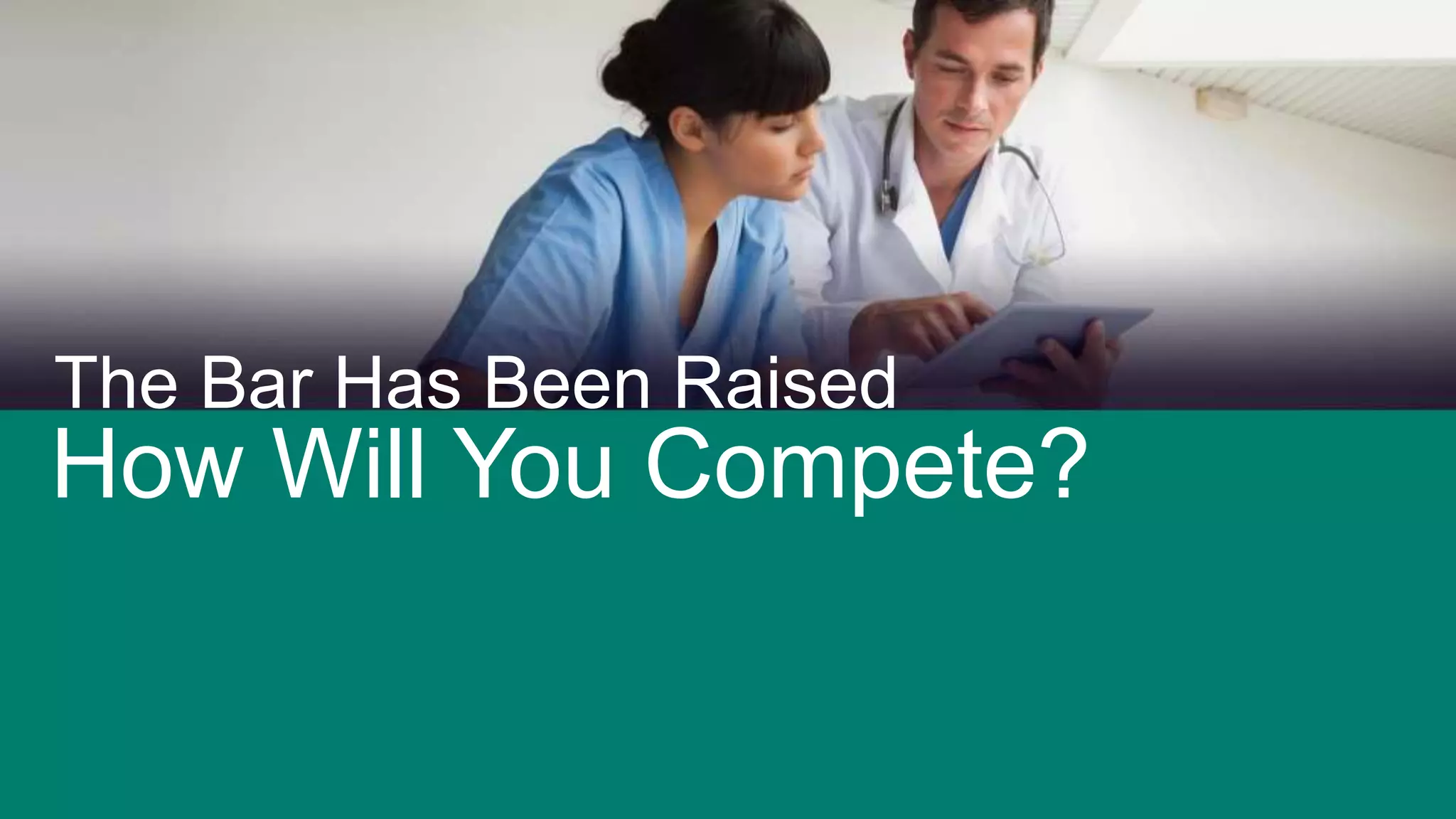 The Bar Has Been Raised 
How Will You Compete? 
©2014 Extreme Networks, Inc. All rights reserved. 
 