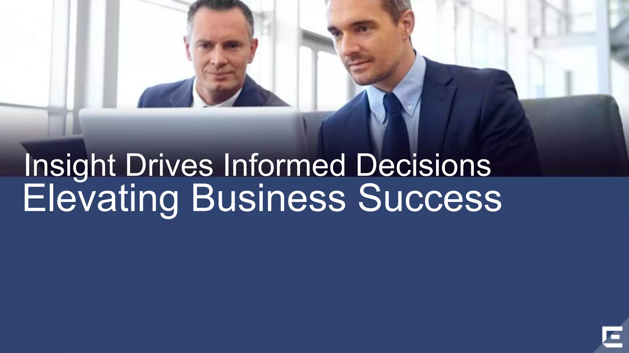 Insight Drives Informed Decisions 
Elevating Business Success 
©2014 Extreme Networks, Inc. All rights reserved. 
 