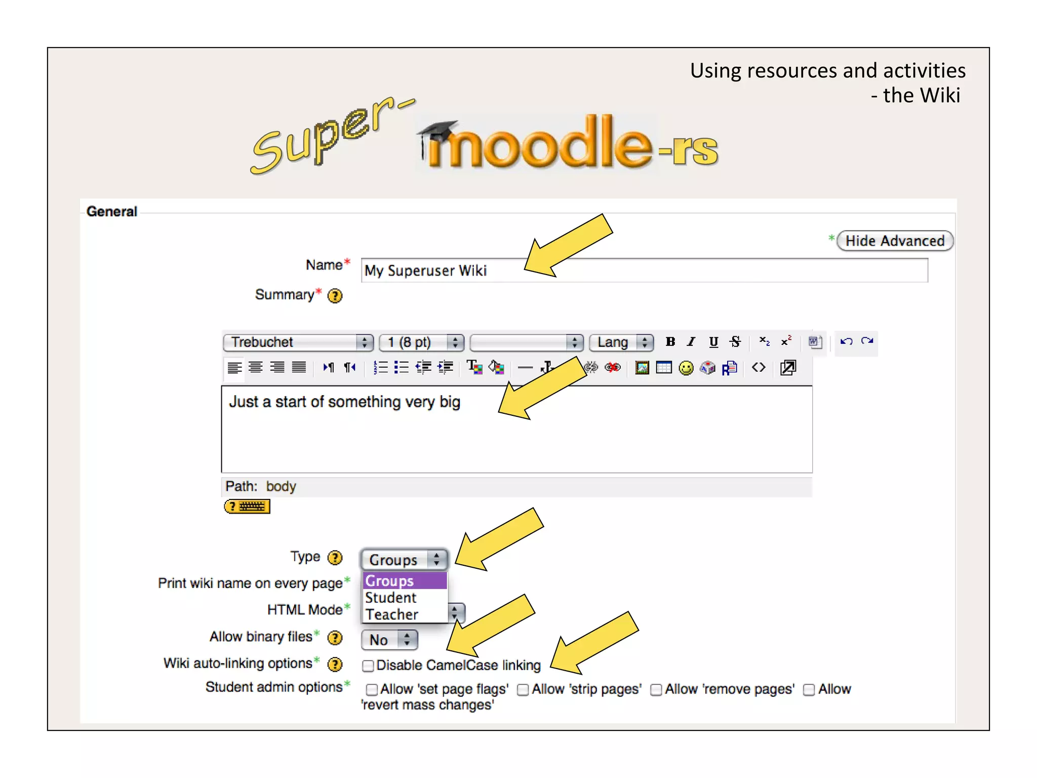 Super- -rs Using resources and activities - the Wiki  