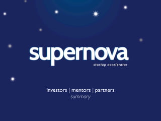 investors | mentors | partners
           summary
 