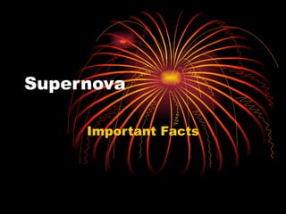 Supernova Important Facts 