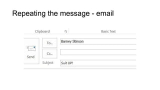 Repeating the message - email
 