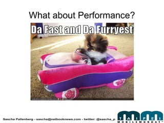 What about Performance? 