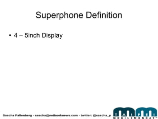 Superphone Definition ,[object Object]