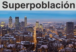 Superpoblacion