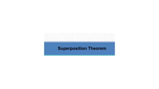 superposition theorem on Electrical ENgineering | PPTX