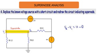 Supernode Analysis Practice SUPERPOSITION THEOREM, NODAL ANALYSIS, SUPER NODES - Copy.pptx