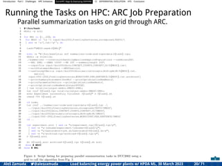 Introduction Part I Challenges HPC Initiatives EuroHPC Vega &,Deploying DAPHNE CI DIFFERENTIAL EVOLUTION HTS Conclusion
Running the Tasks on HPC: ARC Job Preparation
Parallel summarization tasks on grid through ARC.
Aleš Zamuda 7@aleszamuda Load balancing energy power plants w/ HPDA ML, 30 March 2023 20/ 71
 