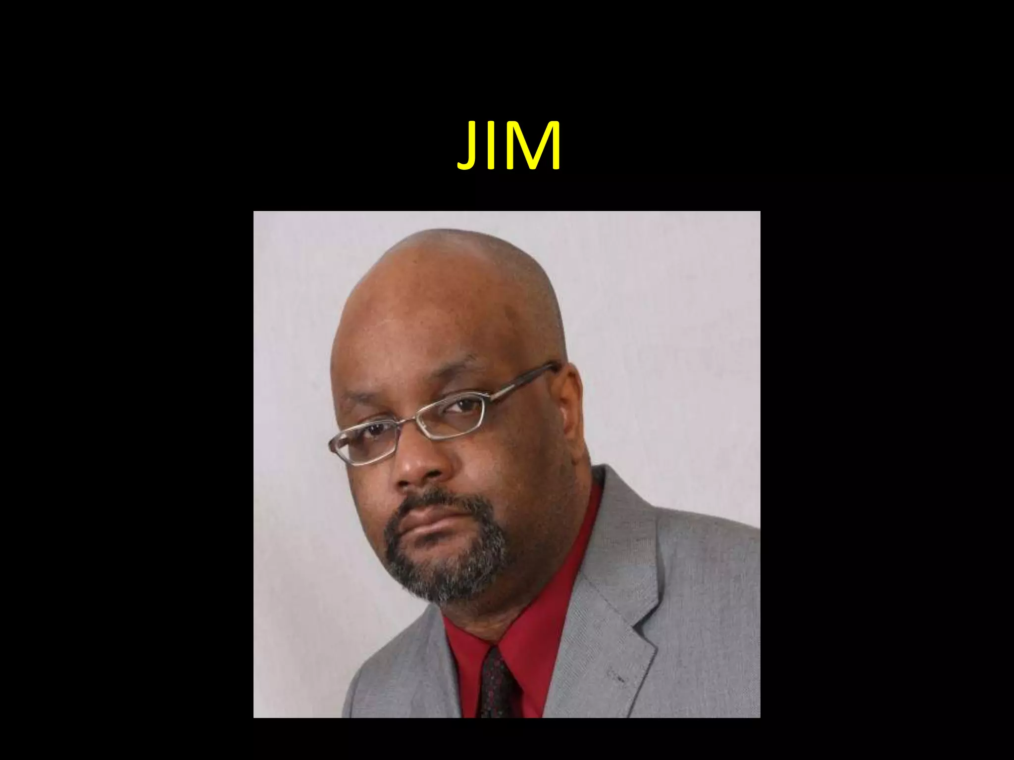 JIM
 