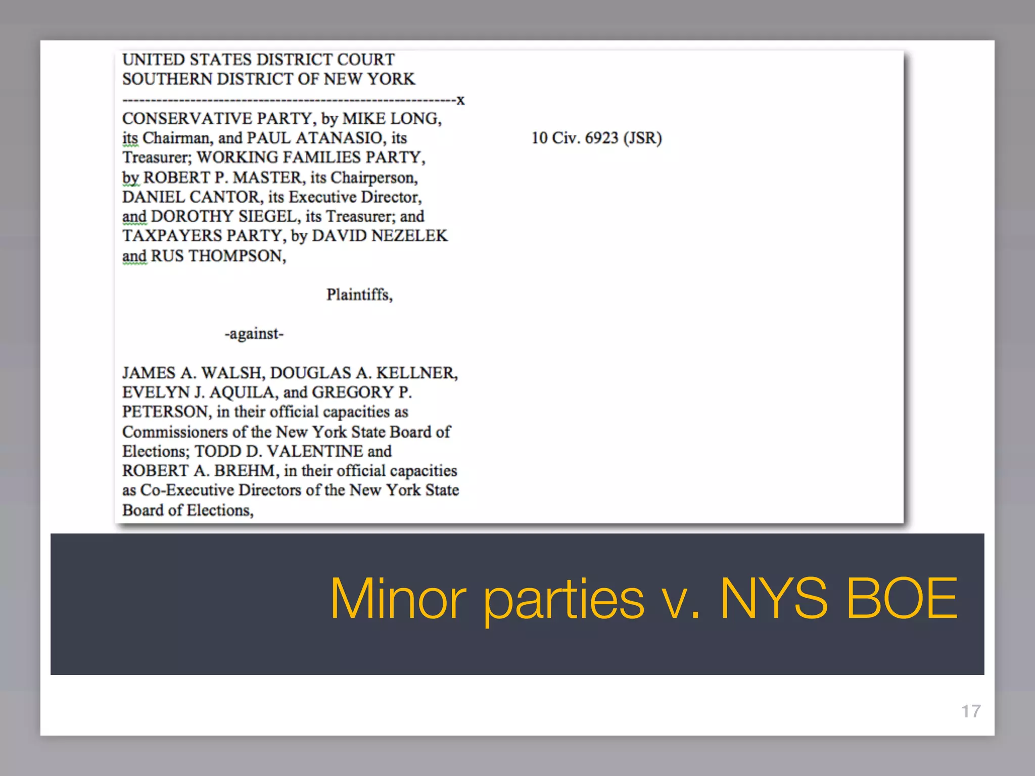 Minor parties v. NYS BOE
                           17
 