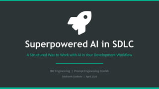 Superpowered AI in SDLC: Structured AI-Driven Development Workflow for ...