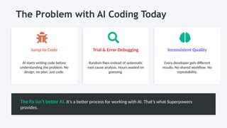 Superpowered AI in SDLC: Structured AI-Driven Development Workflow for ...
