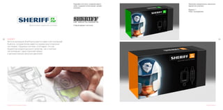 4948 SHERIFF
Автосигнализации Sheriff выпускаются известной компанией
Audiovox, которая более известна своими акустическими
системами. Охранные системы этой марки, это как
бюджетные модели высокого качества, так и элитные
сигнализации с двухсторонней связью
и автоматическим запуском двигателя.
Редизайн логотипа, дизайн упаковки
Заказчику предлагалось несколько
вариантов упаковки.
Вариант 1
Робот полицейский.
Дизайн упаковки
Старый вариант логотипа
Редизайн логотипа, создание мерсо-
нажа, создание иллюстраций, дизайн
упаковки.
 