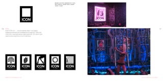 137136
Разработка логотипа и фирменного стиля
ICON	
Клуб ICON это — эксклюзивная ивент-площадка,
предназначенная для проведения концертов, светских
событий и корпоративных мероприятий. Это место для
практически круглосуточного веселья.
Дизайн логотипа, фирменного стиля,
фото работы, дизайн меню, дизайн
промо - акций.
Логотип и фирменный стиль в интерьере
 