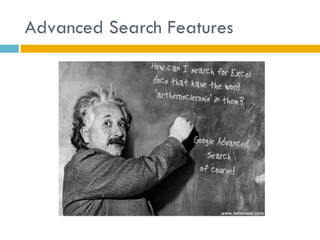Advanced Search Features
 