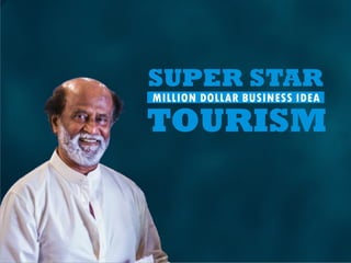 SUPER STAR TOURISM - MILLION DOLLAR BUSINESS IDEA