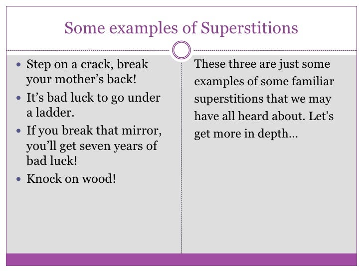 Period 7 Lisa Liu Superstitions