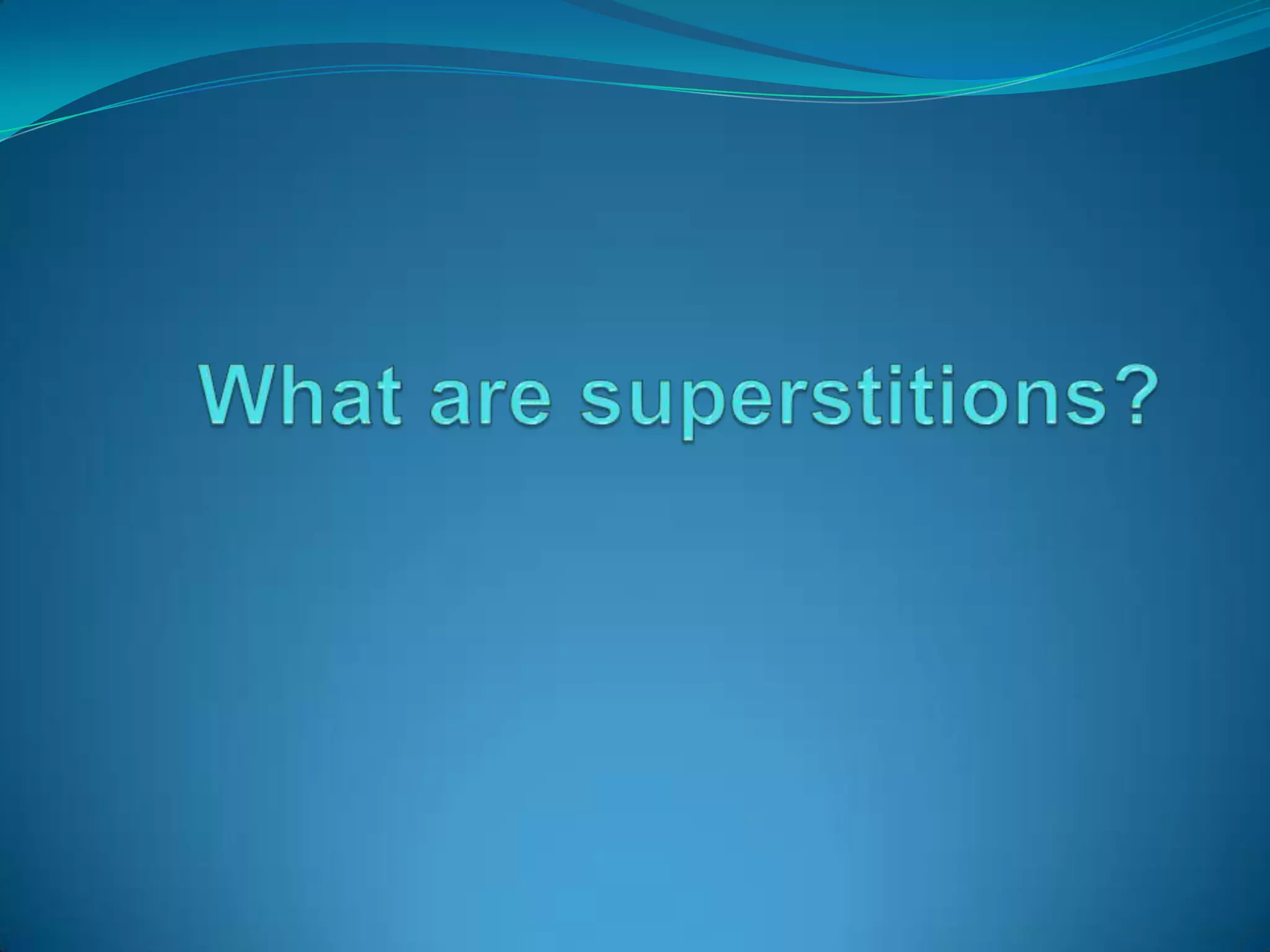 superstitions-ppt
