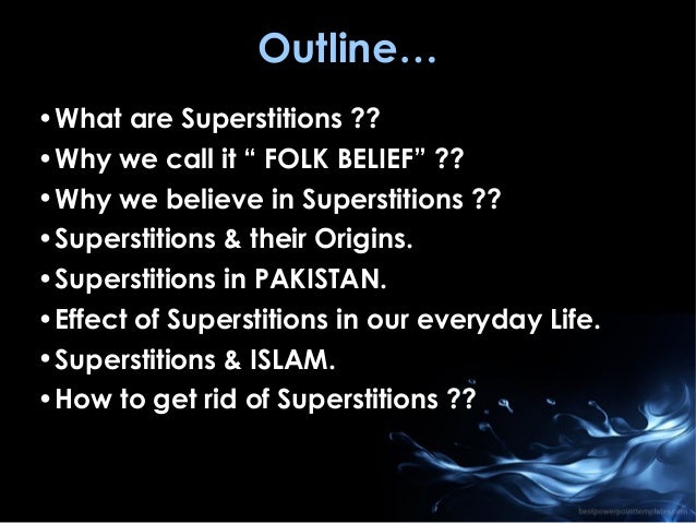 Superstitions superstitions