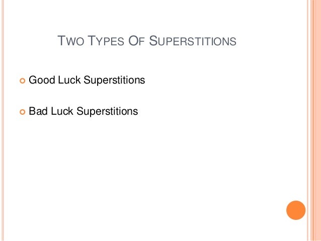 superstitions