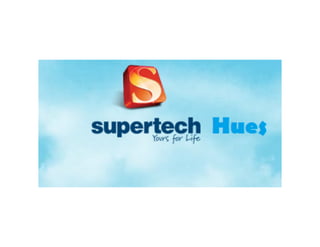 Supertech hues new
