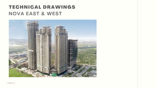 DESIGN VIII
T E C H N I C A L D R A W I N G S
N O V A E A S T & W E S T
 