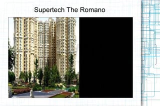Supertech The Romano

 