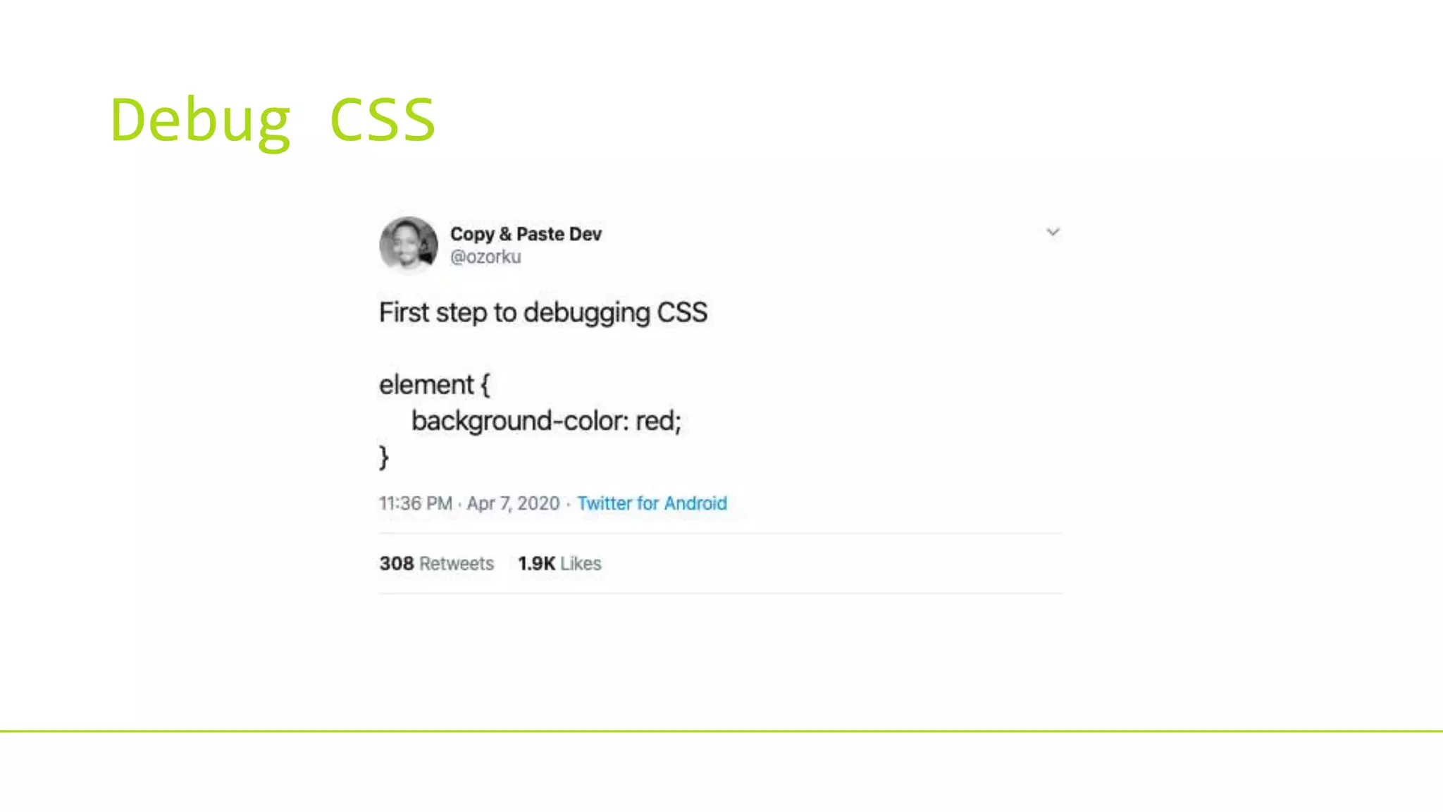 Debug CSS
 