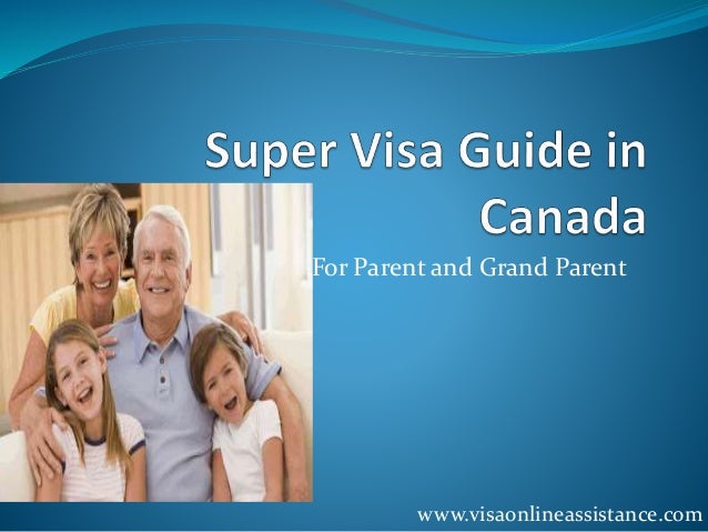 Super Visa Guide In Canada