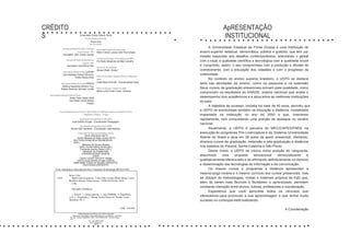 CRÉDITO
S Governador Carlos Alberto Richa
Governo do Estado do Paraná
Flávio Arns
Vice-Governador
ApRESENTAÇÃO
INSTITUCIONAL
Secretaria de Estado da Ciência, Tecnologia
e Ensino Superior - SETI
Secretário João Carlos Gomes
Secretaria de Estado da Infraestrutura
e Logística- SEIL
Secretário José Richa Filho
Universidade Estadual de MaringáReitor
Júlio Santiago Prates FilhoVice-
Reitor Neusa Altoé
Universidade Estadual de LondrinaReitora
Nádina Aparecida Moreno Vice-
Reitora Berenice Quinzani Jordão
Universidade Estadual do Oeste do Paraná
Reitor Paulo Sérgio Wolff
Vice-Reitor Carlos Alberto
Piacent
Universidade Estadual de Ponta Grossa
Reitor Carlos Luciano Sant’Ana Vargas
Pró-Reitoria de Pesquisa e Pós-Graduação da UEPG
Pró-Reitor Benjamim de Melo Carvalho
Diretoria de Pós-Graduação
Gibson Pilatti - Diretor
Núcleo de Tecnologia e Educação Abertae a Distância da
UEPG
Leide Mara Schmidt - Coordenadora Geral
Núcleo de Educação a Distância da UEM
Maria Luisa Furlan Costa - Diretora
A Universidade Estadual de Ponta Grossa é uma instituição de
ensino superior estadual, democrática, pública e gratuita, que tem por
missão responder aos desafios contemporâneos, articulando o global
com o local, a qualidade científica e tecnológica com a qualidade social
e cumprindo, assim, o seu compromisso com a produção e difusão do
conhecimento, com a educação dos cidadãos e com o progresso da
coletividade.
No contexto do ensino superior brasileiro, a UEPG se destaca
tanto nas atividades de ensino, como na pesquisa e na extensão
Seus cursos de graduação presenciais primam pela qualidade, como
comprovam os resultados do ENADE, exame nacional que avalia o
desempenho dos acadêmicos e a situa entre as melhores instituições
do país.
A trajetória de sucesso, iniciada há mais de 40 anos, permitiu que
Curso de Especialização em Projetos e Obras Públicas de Edificações Programa de Residência Técnica
- Modalidade a Distânica - 1ª Edição
Departamento de Engenharia Civil da UEPG
José Adelino Kruger - Coordenador Pedagógico
Departamento de Engenharia Civil da UEM
Romel Dias Vanderlei - Coordenador Administrativo
Grupo Gestor do Programa de Residência Técnica
Décio Sperandio (SETI)
Aroldo Messias de Melo Junioe (SETI)
Ana Tereza Araujo Bruel Wandembruck
(SEIL)
Marlene de Souza Skraba
(SEIL) Ercília Hitomo Hirota (UEL)
Fernanda Aranha Safaro (UEL)
Generoso de Angelis Neto
(UEM)Romel Dias Vanderlei
(UEM)
Carlos Luciano Sant’Ana Vargas
(UEPG)José Adelino Krüger (UEPG)
Marta Mitiko Kubota de Siqueira (UNIOESTE)
Hitomi Mukai (UNIOESTE)
Ficha catalográfica elaborada pelo Setor Tratamento da Informação BICEN/UEPG
UNIVERSIDADE ESTADUAL DE PONTA GROSSA
Núcleo de Tecnologia e Educação Aberta e a Distância - NUTEAD
Av. Gal. Carlos Cavalcanti, 4748 - CEP 84030-900 - Ponta Grossa -
PR
Tel.: (42) 3220 3163
www.nutead.org
2014
a UEPG se aventurasse também na educação a distância, modalidade
implantada na instituição no ano de 2000 e que, crescendo
rapidamente, vem conquistando uma posição de destaque no cenário
nacional.
Atualmente, a UEPG é parceira do MEC/CAPES/FNDE na
execução do programas Pró-Licenciatura e do Sistema Universidade
Aberta do Brasil e atua em 38 polos de apoio presencial, ofertando,
diversos cursos de graduação, extensão e pós-graduação a distância
nos estados do Paraná, Santa Catarina e São Paulo.
Desse modo, a UEPG se coloca numa posição de vanguarda,
assumindo uma proposta educacional democratizante e
qualitativamentediferenciada e se afirmando definitivamente no domínio
e disseminação das tecnologias da informação e da comunicação.
Os nossos cursos e programas a distância apresentam a
mesma carga horária e o mesmo currículo dos cursos presenciais, mas
se utilizam de metodologias, mídias e materiais próprios da EaD que,
além de serem mais flexíveis e facilitarem o aprendizado, permitem
constante interação entre alunos, tutores, professores e coordenação.
Esperamos que você aproveite todos os recursos que
oferecemos para promover a sua aprendizagem e que tenha muito
sucesso no cursoque está realizando.
A Coordenação
S158
Saito, Celso
Supervisão de projetos / Celso Saito, Ercilia Hitoni Hirota, Lucas
Melchiori Pereira. Ponta Grossa : UEPG/NUTEAD, 2014.
129p.
Educação à Distância
1. Projeto. 2. Gerenciamento. 3. Guia PMBOK. 4. Engenharia
civil. 5. Arquitetura. I. Hirota, Ercilia Hitoni. II. Pereira, Lucas
Melchiori. III. T.
CDD : 658.404
 
