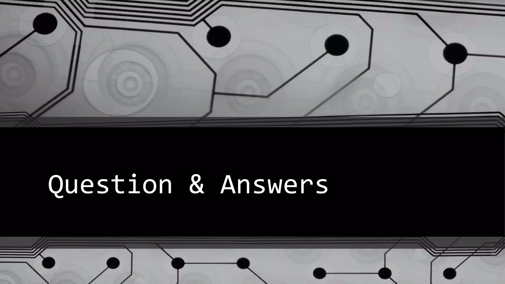 Question & Answers
 