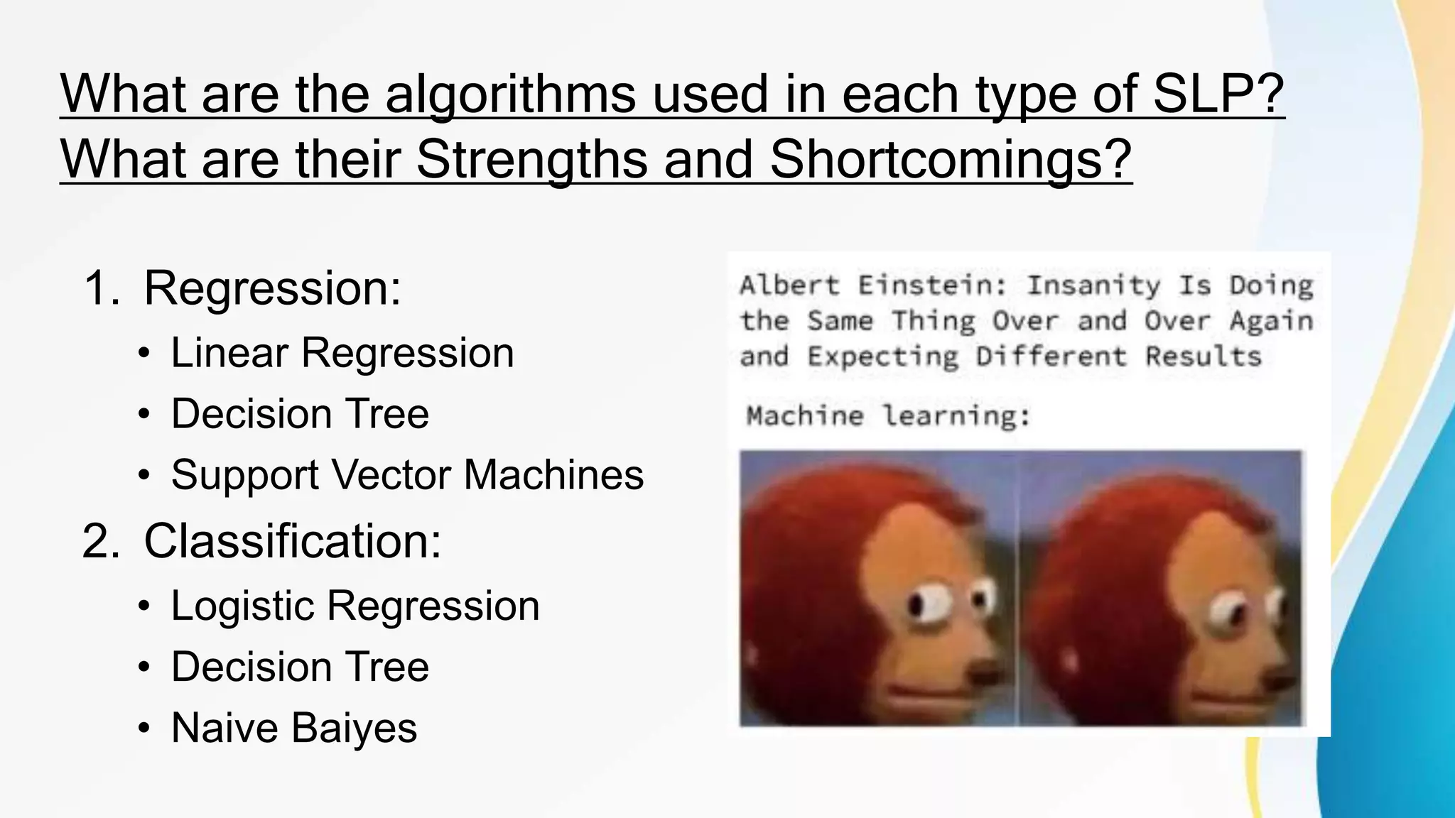 Supervised machine learning algorithms(strengths and weaknesses) | PPT