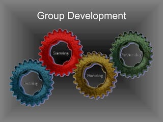 Group Development 