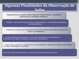Algumas Finalidades da Observação de Aulas